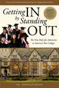 Getting in by Standing Out: The New Rules for Admission to America's Best Colleges - Paperback