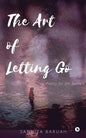The Art of Letting Go: Poetry for the Seekers - Paperback