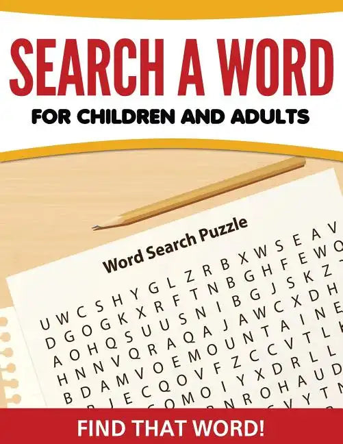 Search A Word For Children and Adults: Find That Word! - Paperback