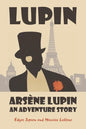 Arsène Lupin: An Adventure Story - Paperback