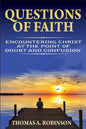 Questions of Faith: Encountering Christ at the Point of Doubt and Confusion - Paperback