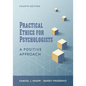 Practical Ethics for Psychologists: A Positive Approach - Paperback
