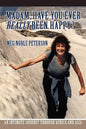Madam, Have You Ever Really Been Happy?: An Intimate Journey through Africa and Asia - Paperback