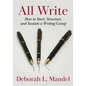 All Write: How to Start, Structure, and Sustain a Writing Group - Paperback