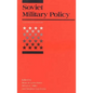 Soviet Military Policy: An International Security Reader - Paperback