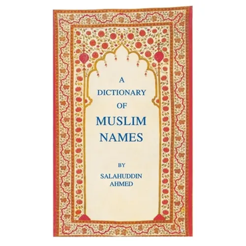 A Dictionary of Muslim Names - Paperback