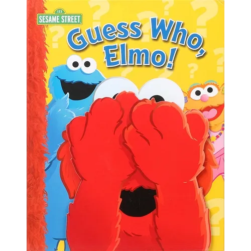 Sesame Street: Guess Who, Elmo! - Board Book