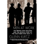 Men at Work: The Empire State Building and the Untold Story of the Craftsmen Who Built It - Hardcover