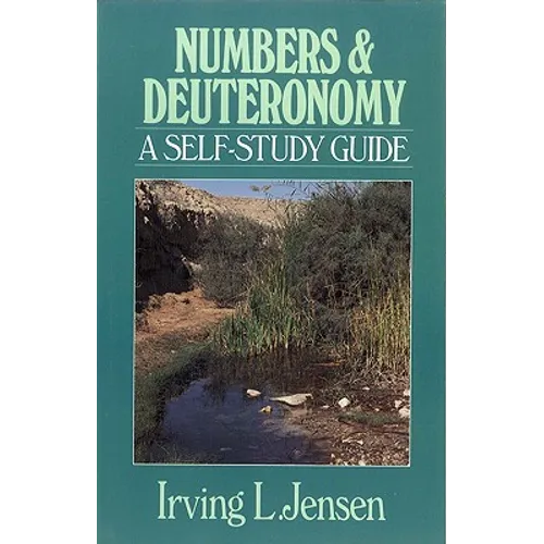 Numbers & Deuteronomy: A Self-Study Guide - Paperback