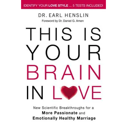 This Is Your Brain in Love: New Scientific Breakthroughs for a More Passionate and Emotionally Healthy Marriage - Paperback