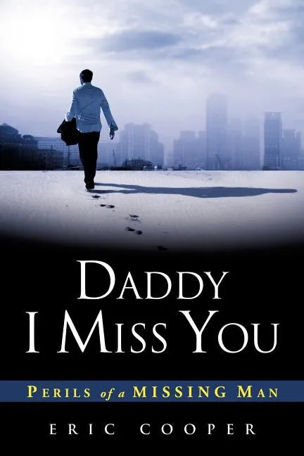 Daddy I Miss You - Paperback