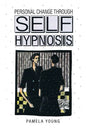 Personal Change through Self-Hypnosis - Paperback