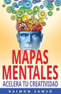Mapas Mentales: Acelera tu Creatividad - Paperback