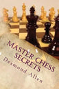 Master Chess Secrets - Paperback
