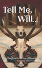 Tell Me, Will...: The Unofficial Collection of Hannibal's Rejected Conversations - Paperback