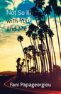 Not So Ill with You and Me - Paperback