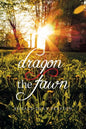 Dragon, the Fawn - Paperback