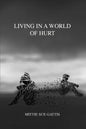 Living in a World of Hurt - Paperback
