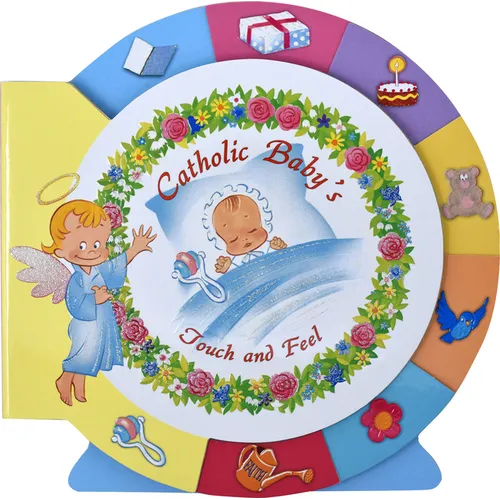 Catholic Baby's Touch and Feel - Board Book