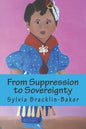 From Suppression to Sovereignty: The 1970s through the 1980s, Within The Lac Courte Oreilles Ojibwe Reservation - Paperback