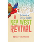In Search of Jimmy Buffett: A Key West Revival - Paperback