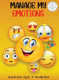 Manage My Emotions for Kids - Hardcover
