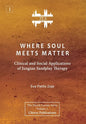 Where Soul Meets Matter: Clinical and Social Applications of Jungian Sandplay Therapy [ZLS Edition] - Hardcover