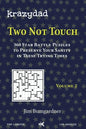 Krazydad Two Not Touch Volume 2: 360 Star Battle Puzzles to Preserve Your Sanity in These Trying Times - Paperback