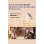 The 38 Letters from J.D. Rockefeller to his son: Perspectives, Ideology, and Wisdom - Hardcover