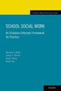 School Social Work: An Evidence-Informed Framework for Practice - Paperback