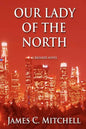 Our Lady of the North - Paperback