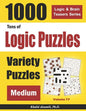 Tons of Logic Puzzles: 1000 Medium Variety Puzzles - Paperback