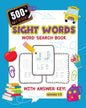 500+ High Frequency Sight Words Word Search Book With Answer Key!: Learn To Read Puzzles For 1st - 3rd Grade Activity Book To Build Reading Skills Lar - Paperback