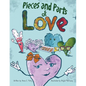 Pieces and Parts of Love - Paperback