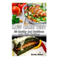 Low Carb Diet: 35 Healthy And Nutritious Low Carb Recipes: (slow cooker recipes for easy meals, slow cooker chicken recipes, slow coo - Paperback