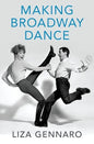 Making Broadway Dance - Hardcover