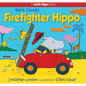 Here Comes Firefighter Hippo - Paperback