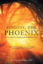 Finding the Phoenix: Seven Tools for Transformative Self-Discovery - Paperback