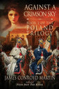 Against a Crimson Sky (The Poland Trilogy Book 2) - Paperback