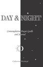 Day & Night: Contemplative Prayer Guide and Journal - Paperback