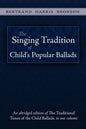 The Singing Tradition of Child's Popular Ballads - Hardcover