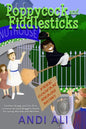 Poppycock and Fiddlesticks: Coofan Bragg and his first summer at St Moggins home for young Wizards and Witches. - Paperback