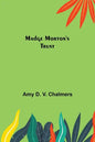 Madge Morton's Trust - Paperback