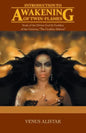 Introduction to Awakening of Twin-Flames: Souls of the Divine God & Goddess of the Universe, "The Goddess Reborn" - Paperback