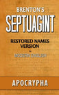 Brenton's Septuagint, Apocrypha, Restored Names Version, Volume 2 - Hardcover