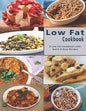 Low Fat Cookbook: A Low Fat Cookbook with Quick & Easy Recipes - Paperback