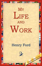 My Life and Work - Paperback