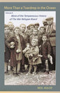 More Than a Teardrop in the Ocean: Vol. II, More of the Tempestuous History of the War Refugee Board - Paperback