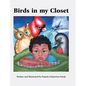Birds in my Closet - Hardcover