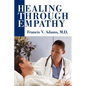 Healing Through Empathy - Paperback